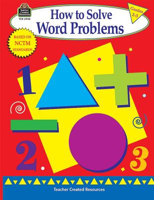 How to Solve Word Problems, Grades 2-3 - Bolte, Mary