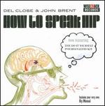 How to Speak Hip - Del Close/John Brent