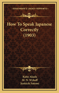 How To Speak Japanese Correctly (1903)