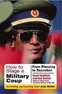 How to Stage a Military Coup: from Planning to Execution