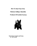 How to Start Your Own Business Selling Collectible Products of Scottish Terriers