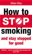 How to Stop Smoking & Stay Stopped for Good