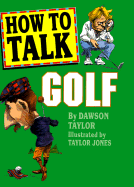 How to Talk Golf