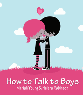 How to Talk to Boys