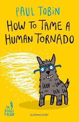 How to Tame a Human Tornado - Tobin, Paul