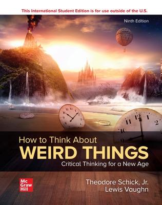 How to Think About Weird Things ISE - Schick, Theodore, and Vaughn, Lewis