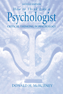 How to Think Like a Psychologist: Critical Thinking in Psychology