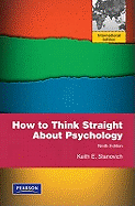 How To Think Straight About Psychology: International Edition