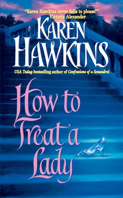 How to Treat a Lady - Hawkins, Karen
