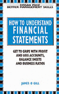 How to Understand Financial Statements - Gill, James O.