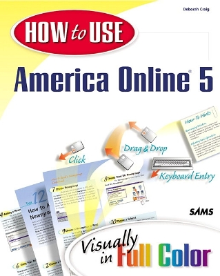 How to Use America Online 5 - Craig, Deborah