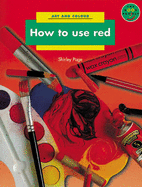 How to Use Red Art and Colour