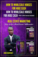 How to Wholesale Houses for Huge Cash How to Wholesale Houses for Huge Cash - Part II (with Contracts Included) Real Estate Marketing.How to Be a Real Estate Millionaire How to Buy, Fix and Sell