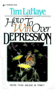 How to Win Over Depression - LaHaye, Tim, Dr.