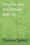 How to win the lottery with AI