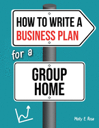 How To Write A Business Plan For A Group Home