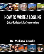 How to Write a Logline: Quick Guidebook for Screenwriters
