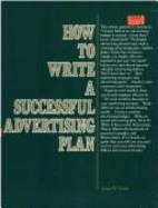 How to Write a Successful Advertising Plan - Taylor, James