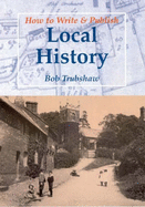 How to Write and Publish Local History