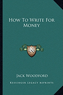 How To Write For Money