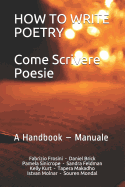 How to Write Poetry - Come Scrivere Poesie: A Handbook - Manuale