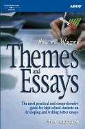 How to Write Themes & Essays 4th Ed - McCall, John, and Peterson's, and Teitelbaum, Harry