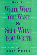 How to write what you want and sell what you write