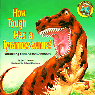 How Tough Was a Tyrannosaurus?