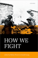 How We Fight: Ethics in War