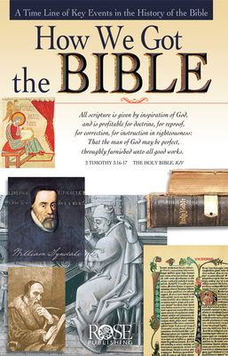 How We Got the Bible - Miller, Kevin A, and Rose Publishing (Creator)
