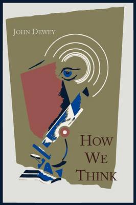 How We Think - Dewey, John