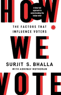 How We Vote: The Factors That Influence Voters