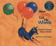 How Willy Got His Wheels