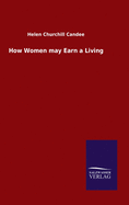 How Women may Earn a Living