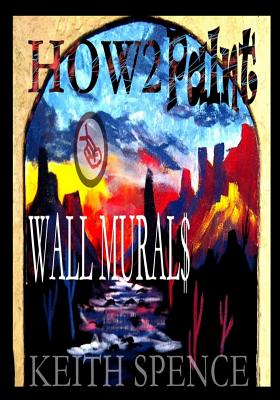 How2 Paint Wall Mural$: How2 Paint Art - 