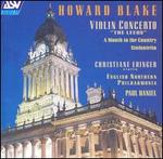 Howard Blake: Violin Concerto "The Leeds" - Christiane Edinger (violin); English Northern Philharmonia; Paul Daniel (conductor)