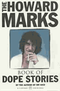 Howard Marks' Book Of Dope Stories