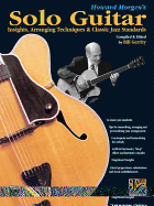 Howard Morgen's Solo Guitar: Insights, Arranging Techniques & Classic Jazz Standards