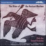 Howard Skempton: The Rime of the Ancient Mariner; Only the Sound Remains