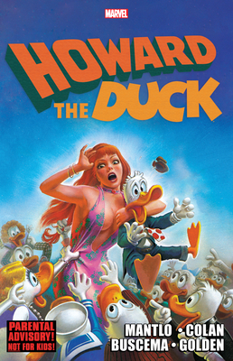 Howard the Duck: The Complete Collection Vol. 3 - Mantlo, Bill, and Pound, John