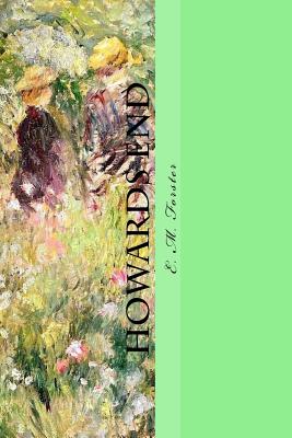 Howards End - Forster, E M