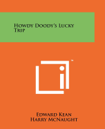 Howdy Doody's Lucky Trip