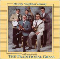 Howdy, Neighbor, Howdy - Traditional Grass