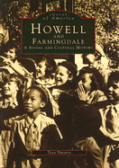 Howell and Farmingdale: A Social and Cultural History - Navarra, Tova, R.N.