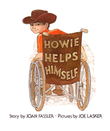 Howie Helps Himself - Fassler, Joan, Ph.D.