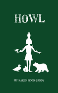 Howl: The Wild Place Adventure Series