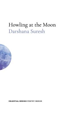 Howling at the Moon - Suresh, Darshana