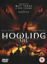 Howling VII - 