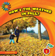 How's the Weather in Fall?