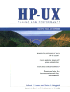 HP-UX Tuning and Performance: Concepts, Tools, and Methods